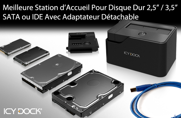 Station Accueil Dock pour Disque Dur 2.5 3.5 IDE SATA / USB