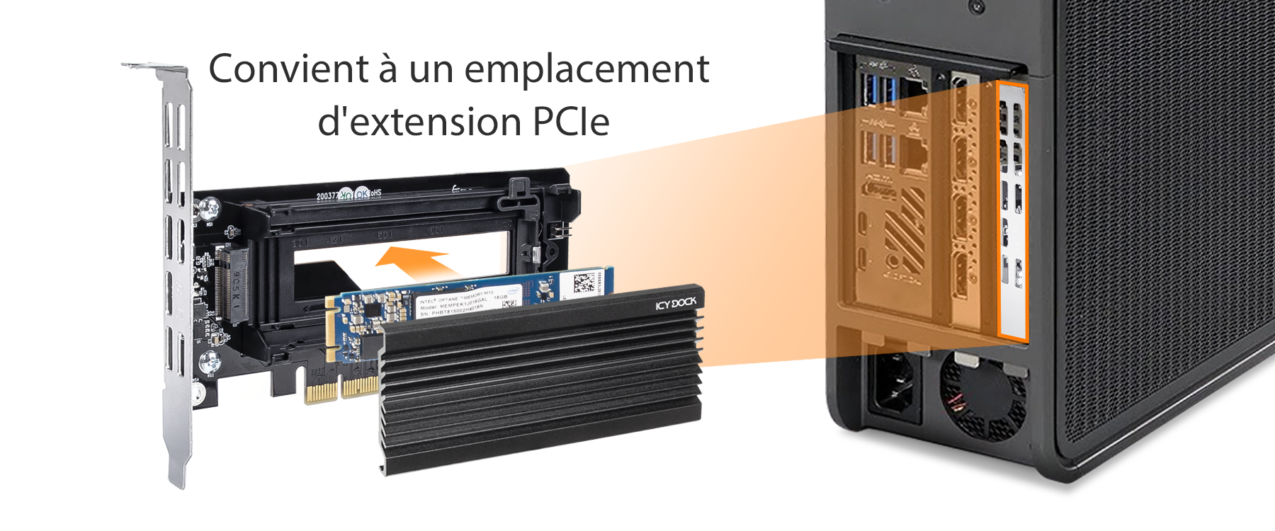 Photo montrant la compatibilité avec un emplacement d'extension PCIe